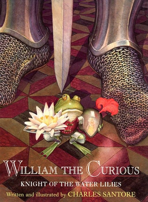 Santore, Charles - William the Curious cover (end. Santore, 