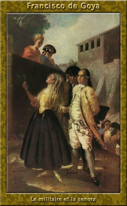 PO Vp S1 12 Francisco de Goya-Le militaire et la Senora.   ,  